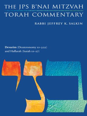 cover image of Devarim (Deuteronomy 1:1-3: 22) and Haftarah (Isaiah 1: 1-27): The JPS B'nai Mitzvah Torah Commentary